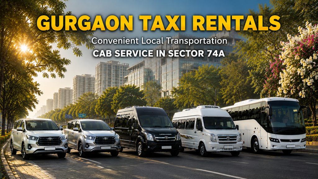 Cab Service in Sector 74A Gurgaon