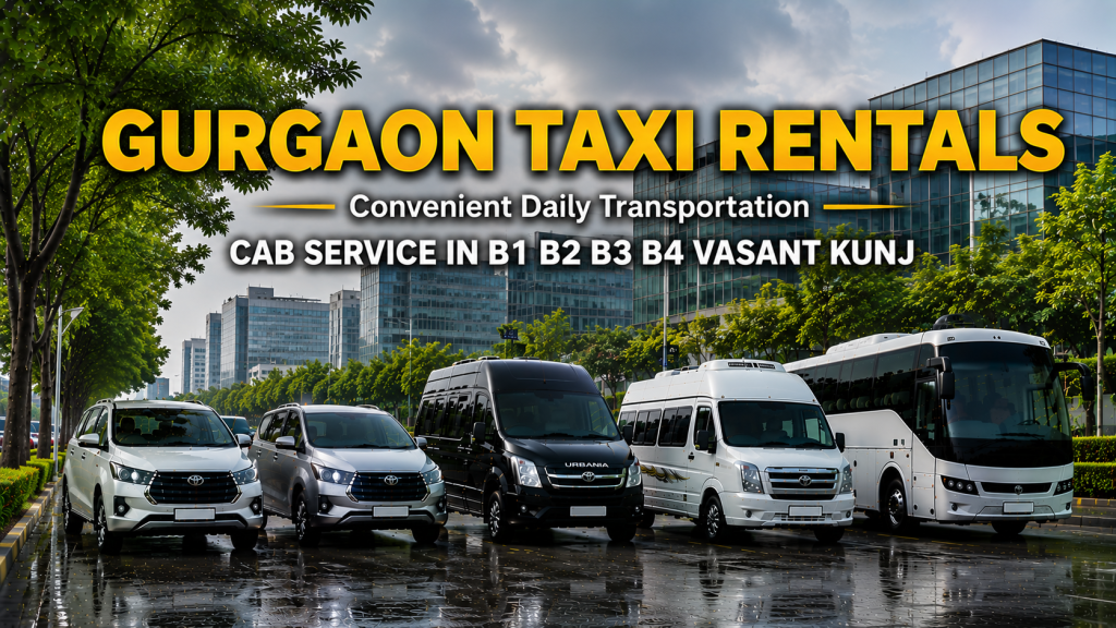 Cab Service in B1 B2 B3 B4 Vasant Kunj