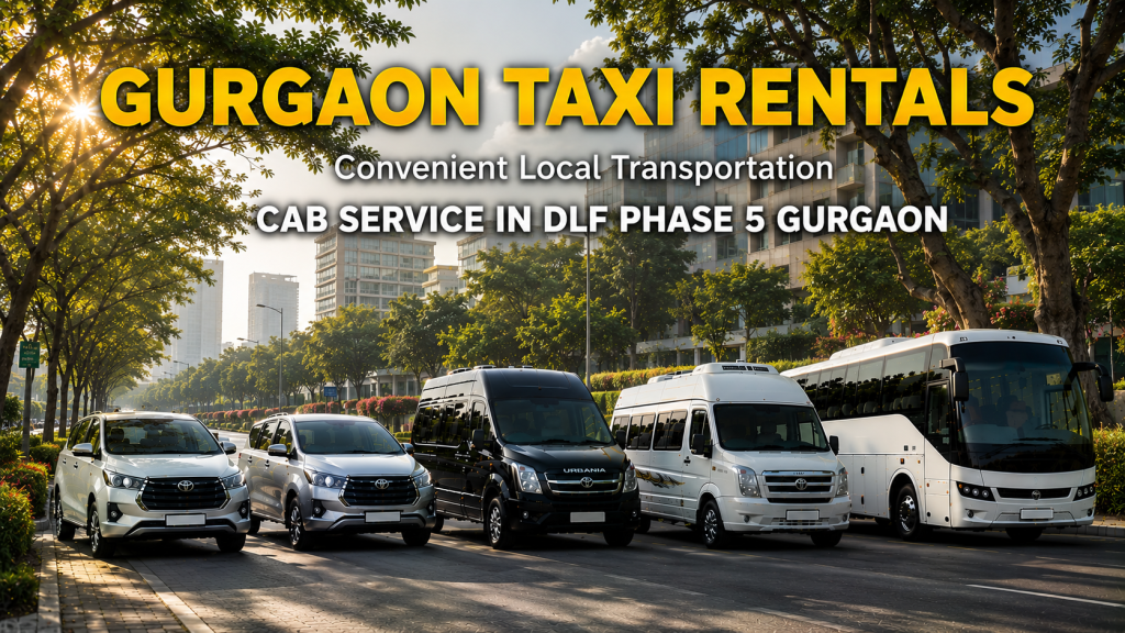 Cab Service in DLF Phase 5 Gurgaon