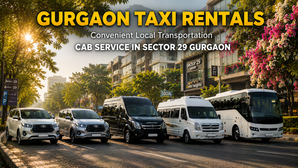Cab Service in Sector 29 Gurgaon