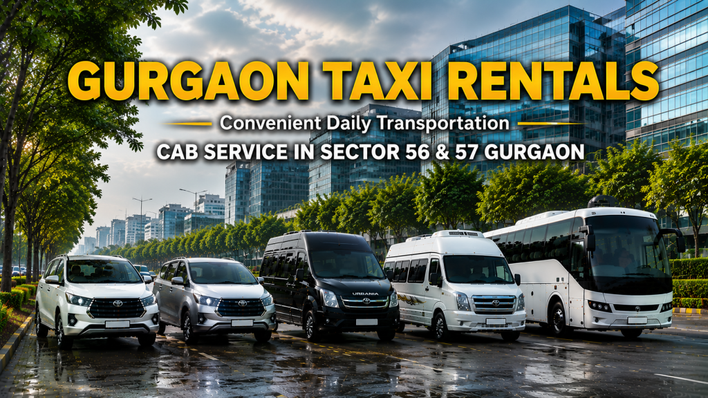 Cab Service in Sector 56 & 57 Gurgaon
